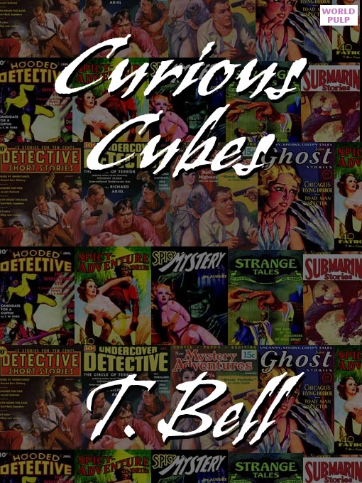 Title details for Curious Cubes by T. Bell - Wait list